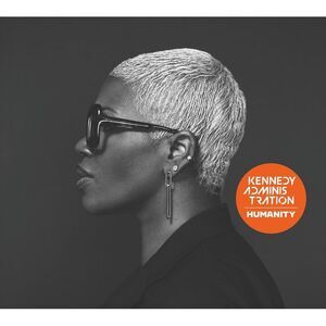 Kennedy Administration - Humanity  CD